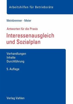 Interessenausgleich und Sozialplan - Weinbrenner, Lars;Meier, Enrico