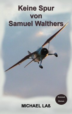 Keine Spur von Samuel Walthers
