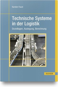 Technische Systeme in der Logistik - Faust, Karsten