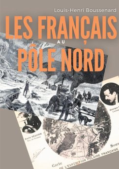 Les Français au Pôle nord - Boussenard, Louis-Henri