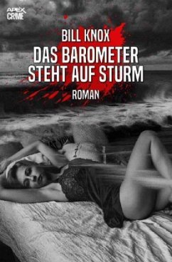 DAS BAROMETER STEHT AUF STURM - Knox, Bill