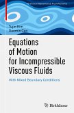 Equations of Motion for Incompressible Viscous Fluids