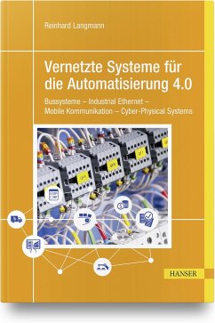 Vernetzte Systeme für die Automatisierung 4.0 - Langmann, Reinhard