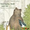 Von Fuchs, Wolf und Bär ... - Bild 1