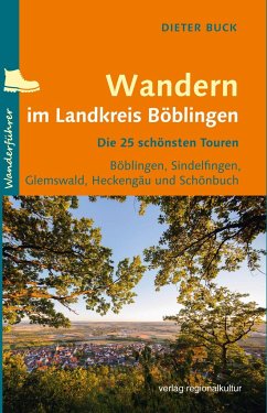 Wandern im Landkreis Böblingen - Buck, Dieter