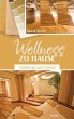 Wellness zu Hause - Bild 1