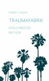 Traumafabrik Traumafabrik
