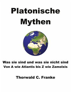 Platonische Mythen - Franke, Thorwald C.