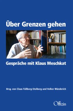 Über Grenzen gehen. - Meschkat, Klaus