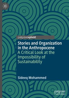Stories and Organization in the Anthropocene - Mohammed, Sideeq