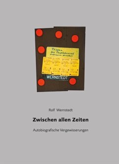 Zwischen allen Zeiten - Wernstedt, Rolf