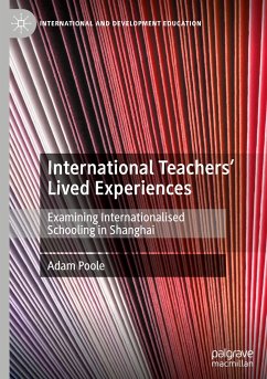 International Teachers¿ Lived Experiences - Poole, Adam