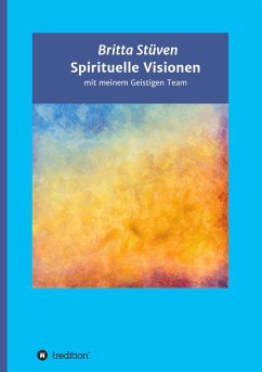 Spirituelle Visionen - Stüven, Britta
