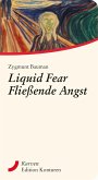 Liquid Fear - Fließende Angst