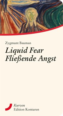 Liquid Fear - Fließende Angst - Bauman, Zygmunt