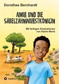 Amir und die Säbelzahnwurstkönigin