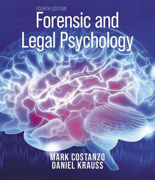 Forensic and Legal Psychology Forensic and Legal Psychology