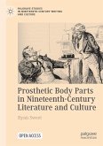 Prosthetic Body Parts in Nineteenth-Century Literature and Culture