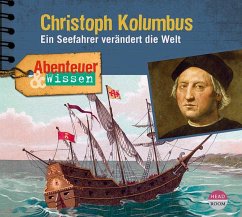 Abenteuer & Wissen: Christoph Kolumbus - Steinaecker, Thomas von