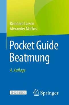 Pocket Guide Beatmung - Larsen, Reinhard;Mathes, Alexander