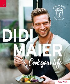 DIDI MAIER, Cook your life - Maier, Didi