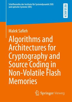 Algorithms and Architectures for Cryptography and Source Coding in Non-Volatile Flash Memories - Safieh, Malek