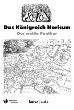 Das Königreich Noricum - Jansa, Janez