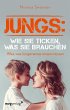 Jungs: wie sie ticken, was sie brauchen... - Bild 1