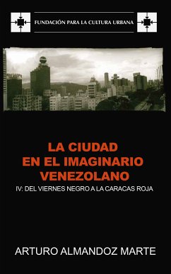 La ciudad en el imaginario venezolano (eBook, ePUB) - Almandoz Marte, Arturo