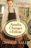 Amelia changes her fellow (The Mismatched Mail-Order Brides, #2) (eBook, ePUB)