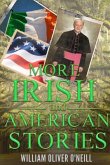 More Irish and American Stories (eBook, ePUB)