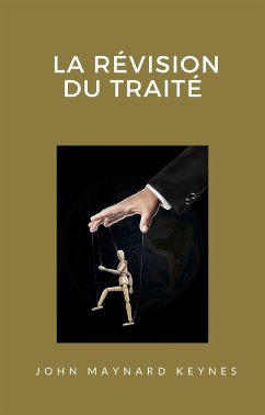 La révision du traité (traduit) (eBook, ePUB) - Maynard Keynes, John