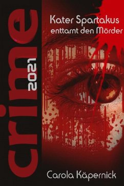Crimetime - Kater Spartakus enttarnt den Mörder (eBook, ePUB) - Käpernick, Carola