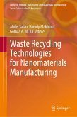 Waste Recycling Technologies for Nanomaterials Manufacturing (eBook, PDF)