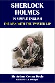 Sherlock Holmes in Simple English: The Man with the Twisted Lip (eBook, ePUB)