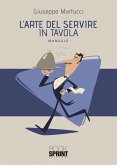 L’arte del servire in tavola (eBook, ePUB)