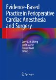 Evidence-Based Practice in Perioperative Cardiac Anesthesia and Surgery (eBook, PDF)
