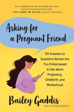 Asking for a Pregnant Friend (eBook, ePUB) - Gaddis, Bailey