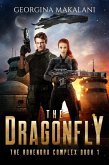 The Dragonfly (The Rohendra Complex, #1) (eBook, ePUB)