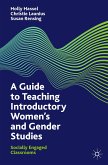 A Guide to Teaching Introductory Women&quote;s and Gender Studies (eBook, PDF)