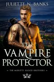 The Vampire Protector (The Moretti Blood Brothers, #2) (eBook, ePUB)