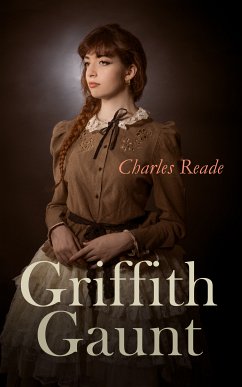 Griffith Gaunt (eBook, ePUB) - Reade, Charles