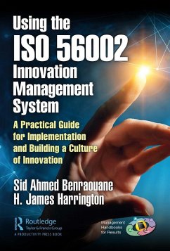Using the ISO 56002 Innovation Management System (eBook, PDF) - Benraouane, Sid; Harrington, H. James