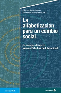 La alfabetización para un cambio social (eBook, ePUB) - García Jiménez, Eduardo; Guzmán Simón, Fernando