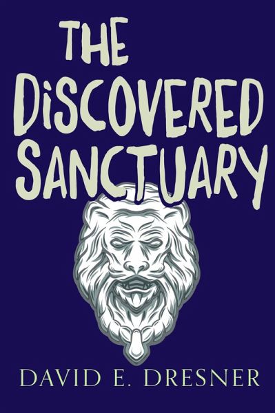 The Discovered Sanctuary (eBook, ePUB)