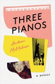 Three Pianos (eBook, ePUB)