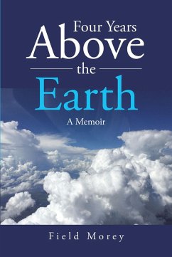 Four Years Above the Earth (eBook, ePUB)