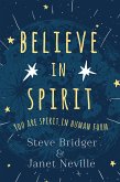 Believe In Spirit (eBook, ePUB)