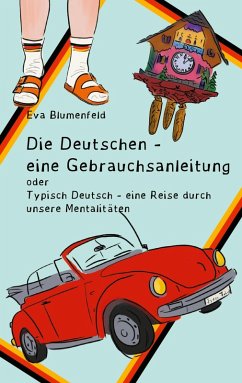 Die Deutschen - eine Gebrauchsanleitung (eBook, ePUB)