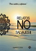 Relatos no salvajes II (eBook, ePUB)